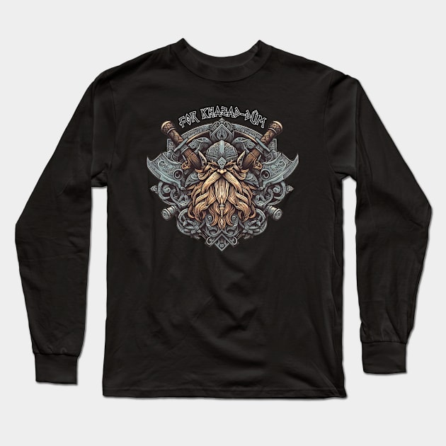 For Khazad-dûm! Long Sleeve T-Shirt by Carlos M.R. Alves